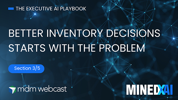 Better Inventory Decisions Start with the Problem — Part 3 of 5 title card